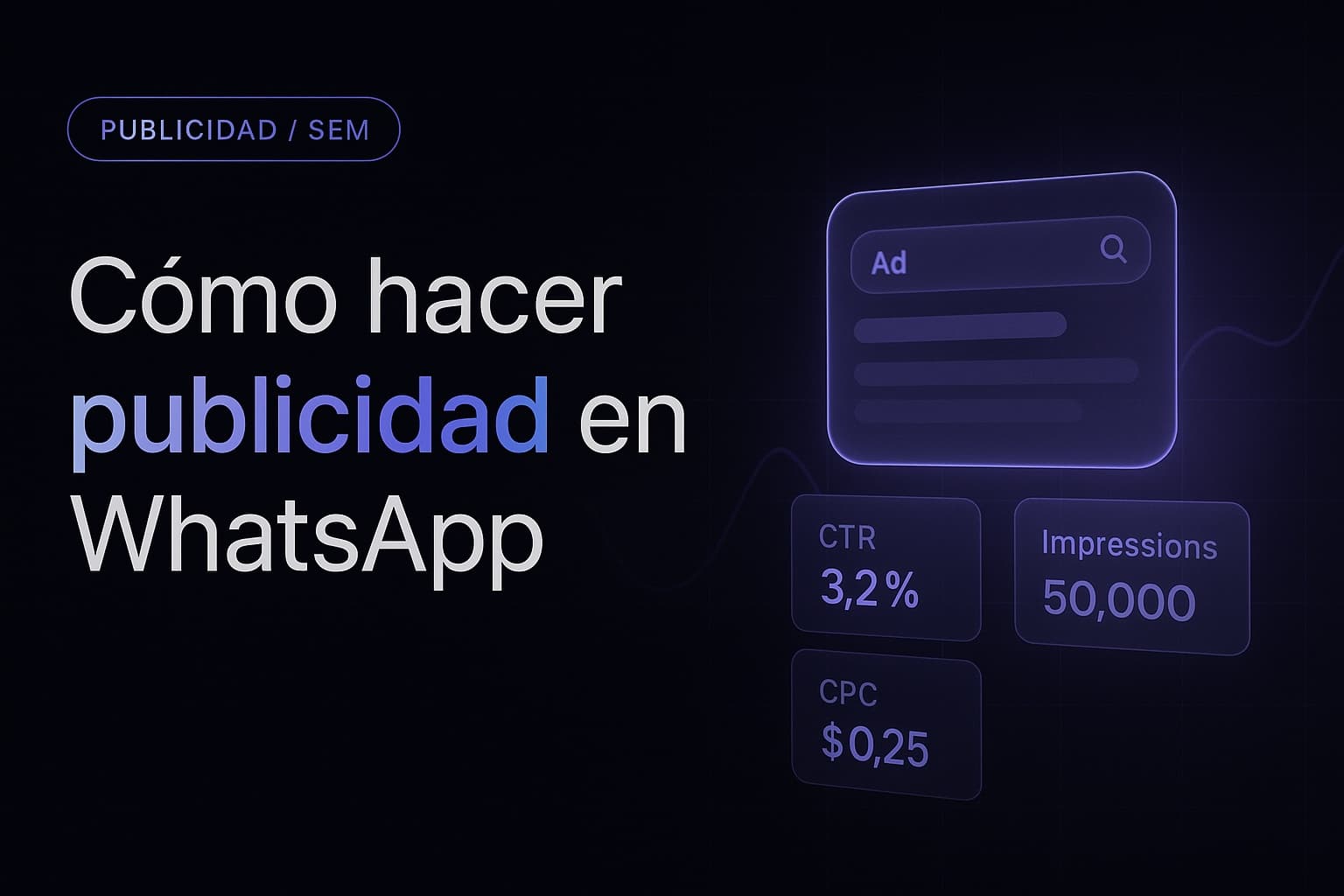 Cómo hacer publicidad en WhatsApp