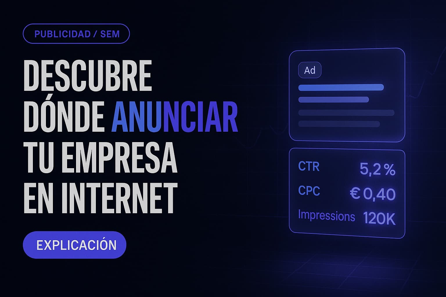 Descubre dónde anunciar tu empresa en Internet
