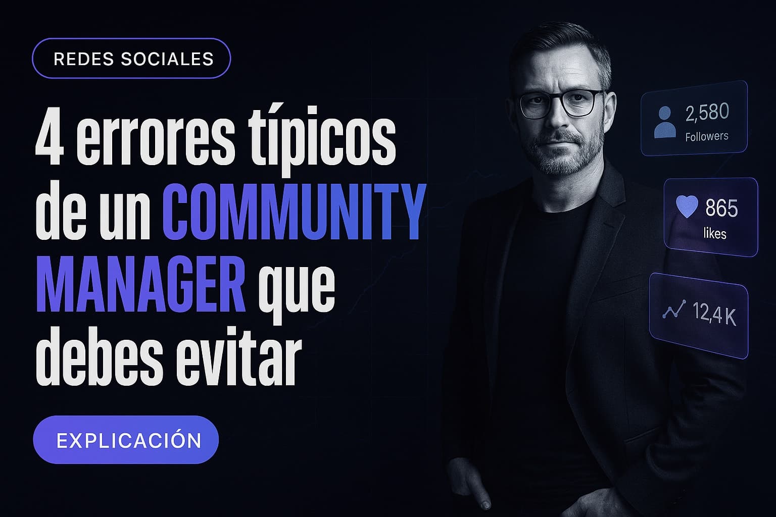 4 errores típicos de un community manager que debes evitar
