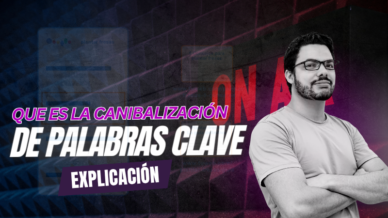 Canibalización de palabras clave