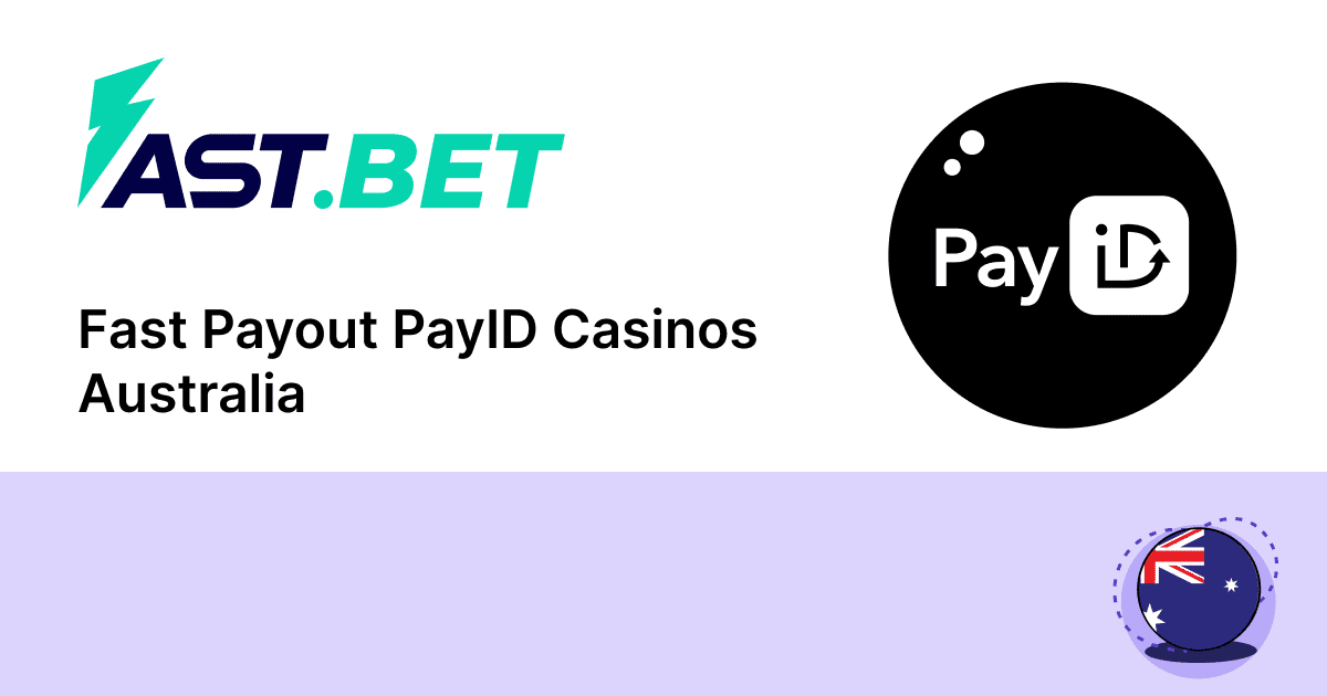 Fast Withdrawal PayID casinos in Australia 2025