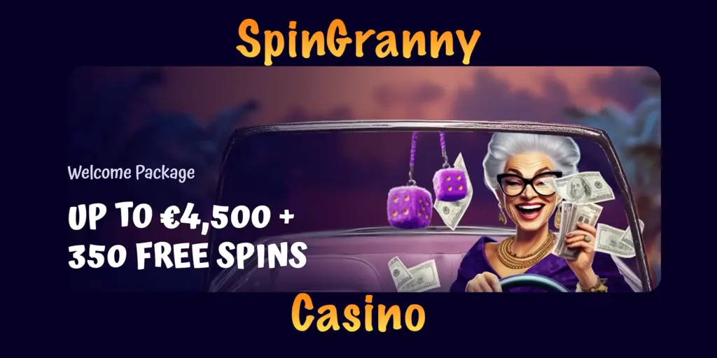 Spingranny Casino Bonus – Jusqu’à 4500 € + 350 Tours Gratuits