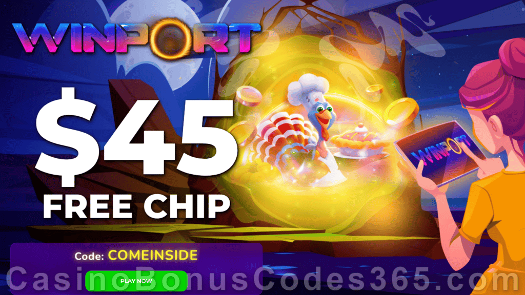 WinPort Casino $45 FREE Chip Thanksgiving No Deposit Welcome Reward ...